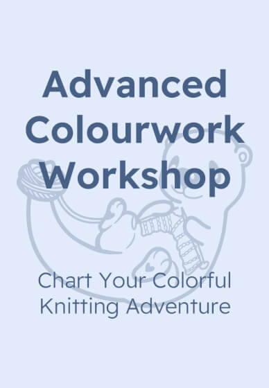 Advanced Colourwork Workshop