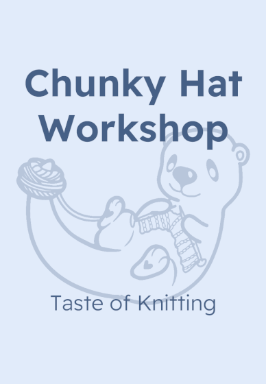 Chunky Hat Knitting Workshop