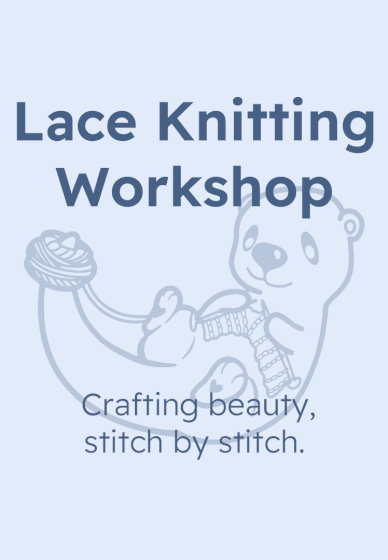 Lace Knitting Workshop