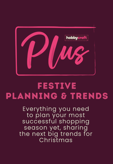 Hobbycraft Plus Seminar: Festive Planning and Trends