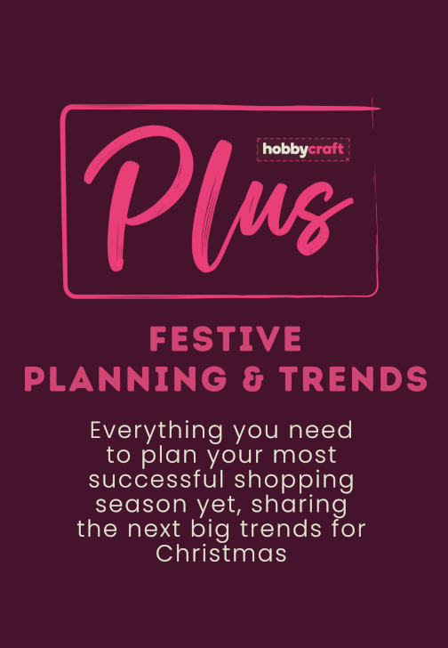 Hobbycraft Plus Seminar: Festive Planning and Trends
