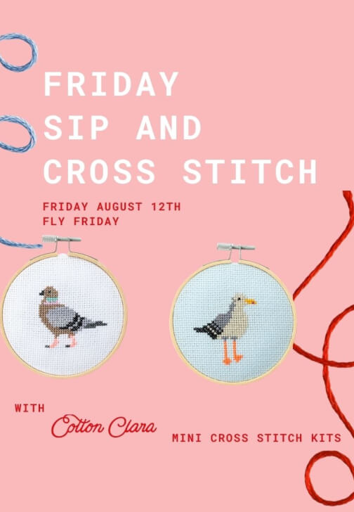 Sip and Cross Stitch Class: Relaxing Friday Night Workshop
