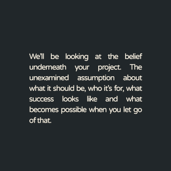 This is your chance to challenge your own beliefs around your creativity. 