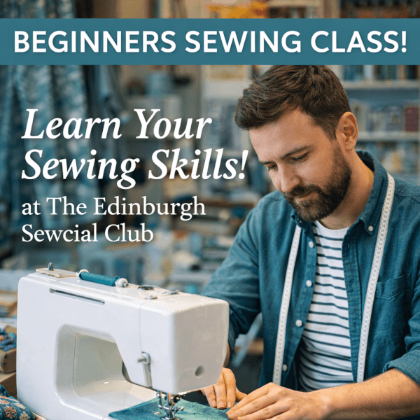 Textiles class by The Edinburgh Sewcial Club