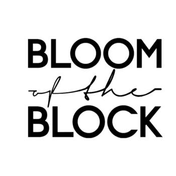 Bloom Of The Block