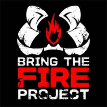 Bring the Fire Project